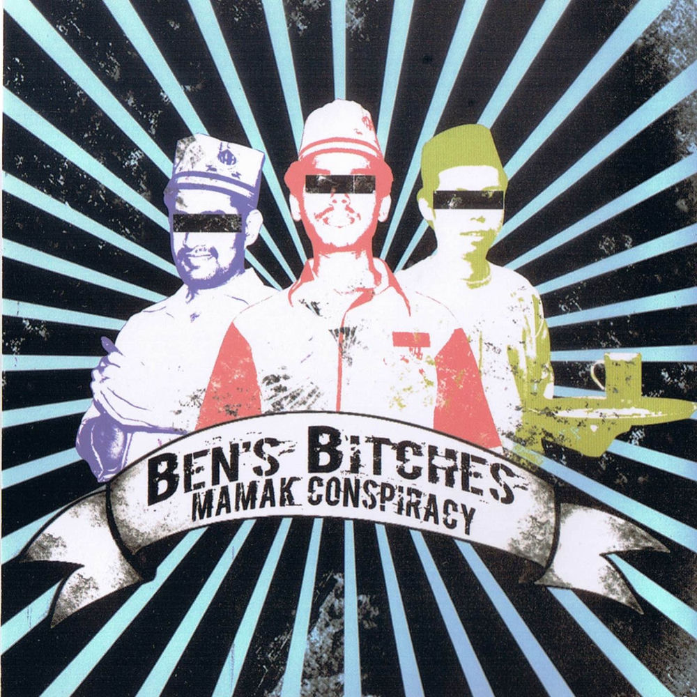 Ben's Bitches