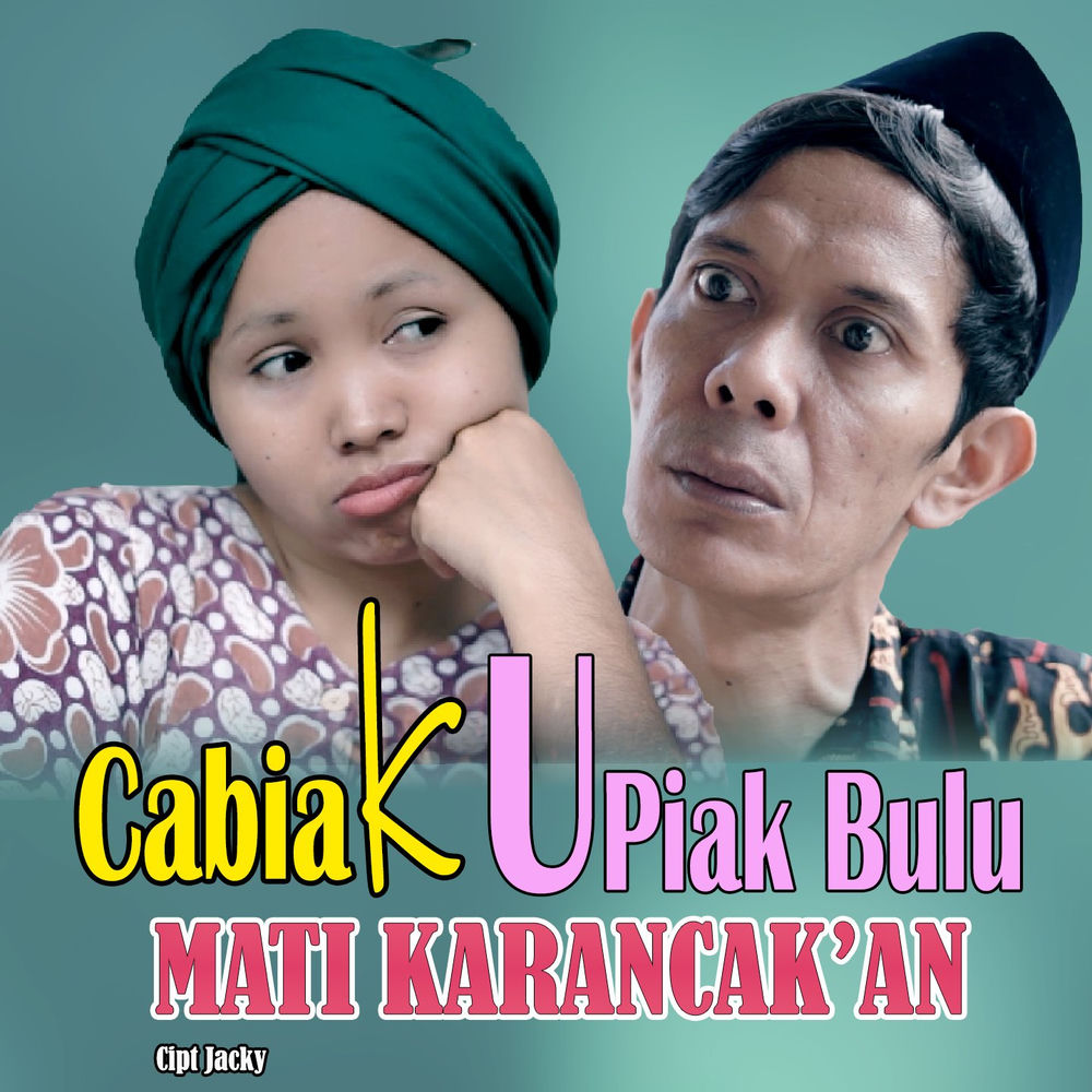 Cabiak & Upiak Bulu