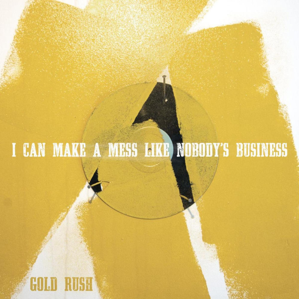 I Can Make A Mess Like Nobodys Business